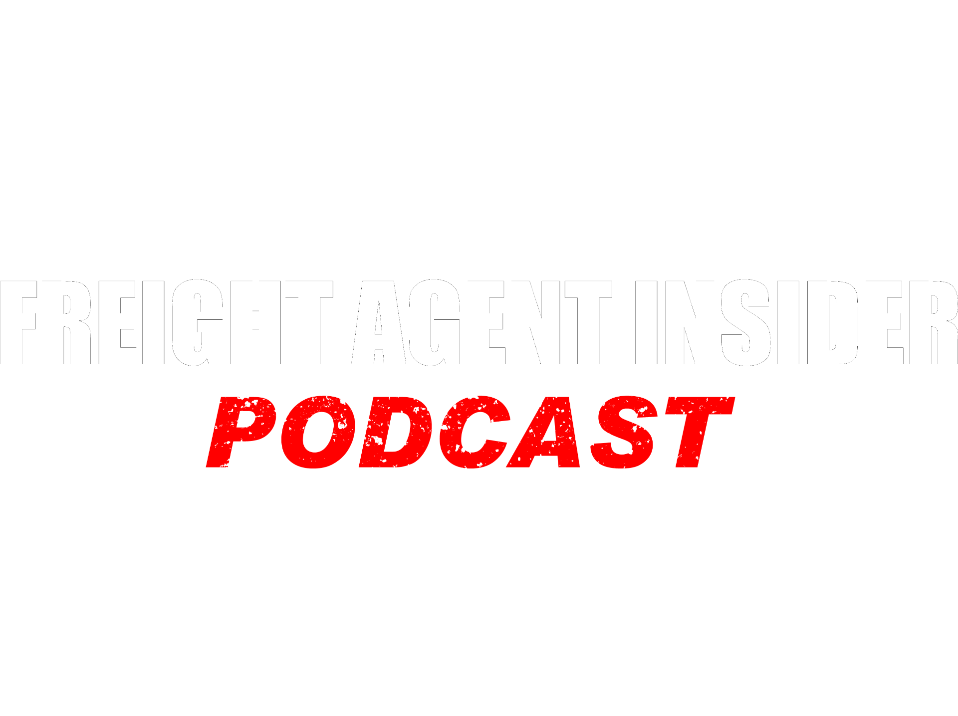 Freight Agent Insider Podcast